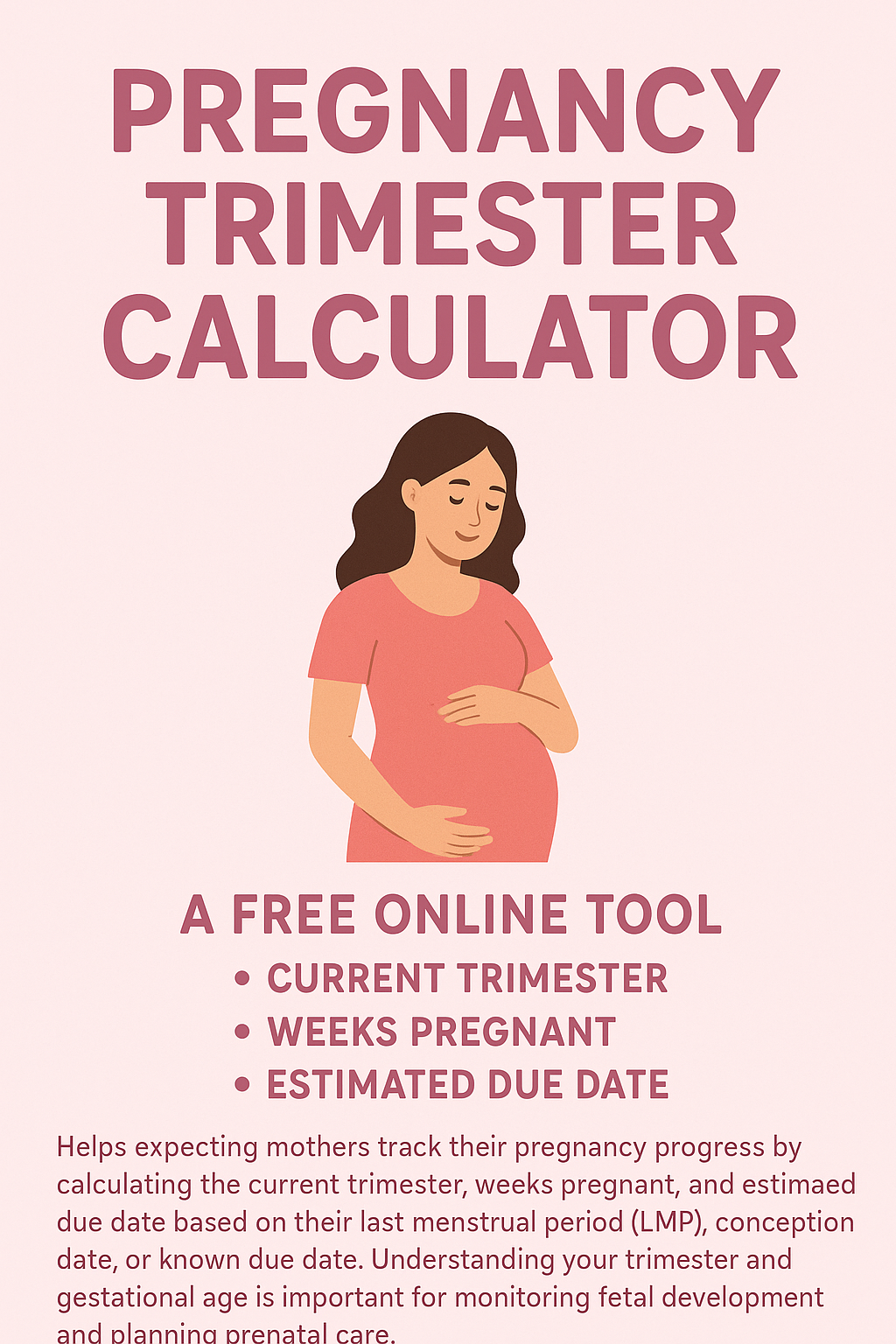 Pregnancy Trimester Calculator